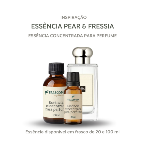 Essência Concentrada PEAR & FRESSIA Premium para Perfume